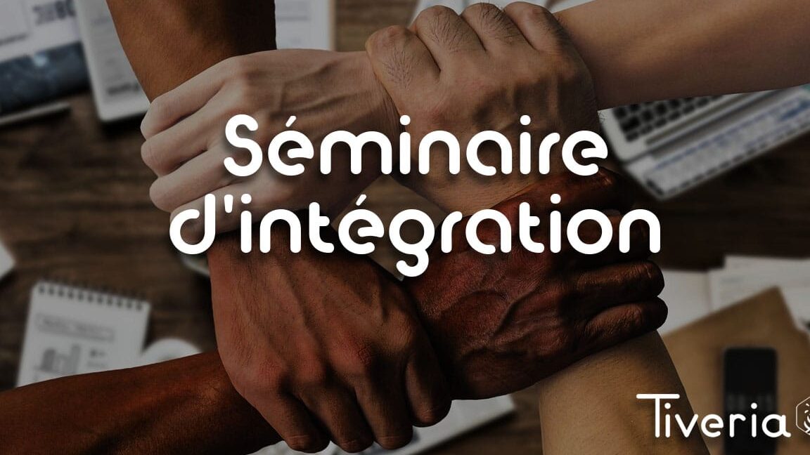 seminaire d'integration